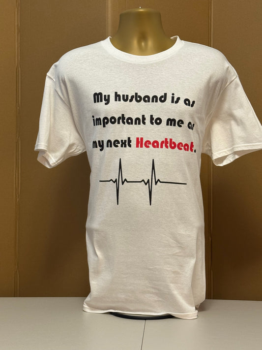 My husband is as important to me as my next Heartbeat